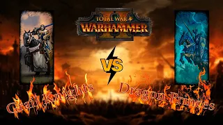 Grail Knights vs Dragon Princes: GREATEST DUELIST TW Warhammer 2