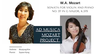 W.A.Mozart Sonata for Violin and Piano No. 27 in G Major, K. 379