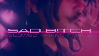 Anne Marie - SAD B!TCH (Piano + Slowed  + Reverb) | Male version | Lyrics