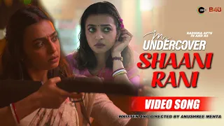 Shaani Rani Full Video Song -Mrs Undercover | ZEE5 Original Film | Radhika Apte | Nakash Aziz