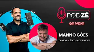 MANNO GÓES - Podzé #2