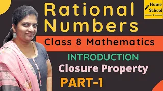 Rational Numbers Introduction & Closure Property| Part-1| Class 8|Mathematics| NCERT / CBSE