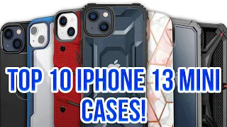 Top 10 iPhone 13 Mini Cases!