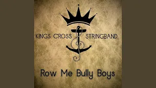 Row Me Bully Boys