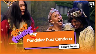 [EPISOD PENUH] Bocey & Friends Live 2018 - Pendekar Pura Cendana