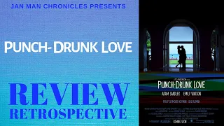 Punch-Drunk Love (2002) Review Retrospective