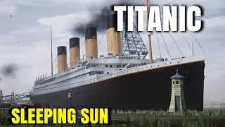 Sinking Titanic | Sleeping Sun