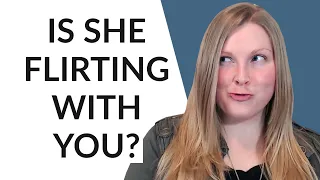 HOW TO TELL IF A GIRL IS FLIRTING WITH YOU 😅 (5 SIGNS SHE IS!)