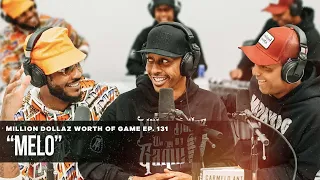 CARMELO ANTHONY: MILLION DOLLAZ WORTH OF GAME EPISODE 131