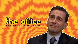 The Rise of Michael Scott  - The Office US