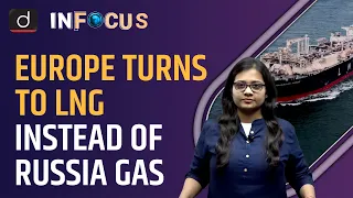 What is Liquified Natural Gas LNG and how it impacts the climate? | IN FOCUS | Drishti IAS English