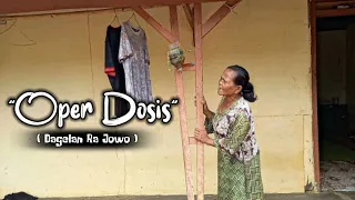 Oper Dosis || Dagelan Ra Jowo || film pendek komedi || EPS 2