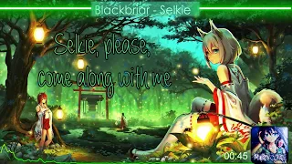 Nightcore - Selkie (Blackbriar/Lyrics)