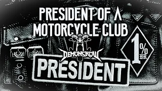 Becoming A President Of An Outlaw MotorcycleClub