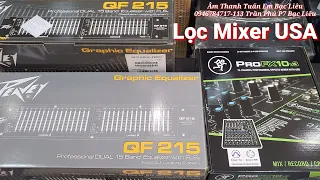 Mixer Mackie Pro FX10 V3 Gửi A Khách Vĩnh Phúc TEST Lọc Tiếng Peavey QF215 Của Mỹ USA