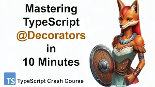 Mastering TypeScript Decorators in 10 Minutes