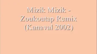 Mizik mizik kanaval 2002  zoukoutap