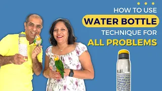 How To Use WATER BOTTLE Technique For All Problems | Mitesh Khatri