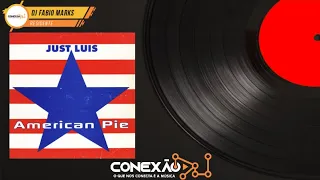 Just Luis - American Pie (Full Version) [HQ] - Euro House, 90's