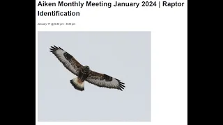 Aiken Monthly Meeting January 2024 | Raptor Identification with Debbie Barnes