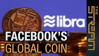 Can we trust Facebook's Libra cryptocurrency? | The Stream