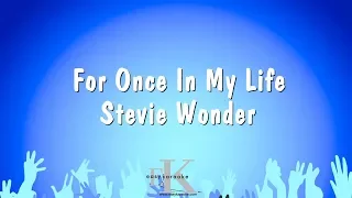 For Once In My Life - Stevie Wonder (Karaoke Version)