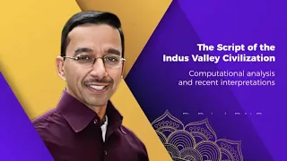 Dr Rajesh Rao: The Indus Script-Computational Analysis & Interpretations. THTIndoFest2020. 1-12-2020