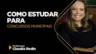 Como estudar para concursos municipais: pontos mais cobrados de processo legislativo municipal