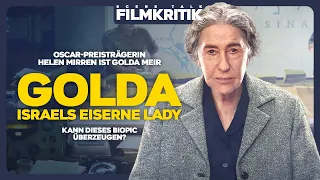 GOLDA - ISRAELS EISERNE LADY | Kritik/Review | Schwieriger Film in schwierigen Zeiten