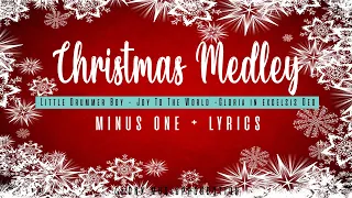 Christmas Medley Minus One ( Little Drummer Boy-Joy To The World-Gloria In Excelsis Deo) With Lyrics