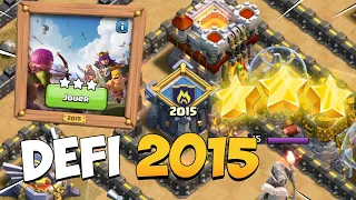 COMMENT FAIRE 3 ÉTOILES SUR LE DÉFI DE 2015 - Clash of Clans