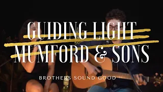 Guiding Light - Mumford & Sons - Acoustic live performance