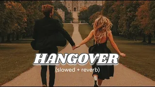 Hangover [Slowed + Reverb] - Shreya Ghosal - || @zr_love ||