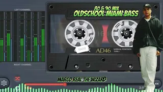 OLDSCHOOL MIAMI BASS (MIX) - MR WIZARD