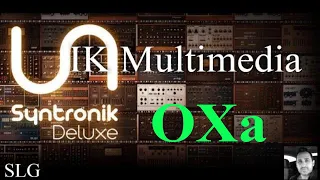 IK Multimedia | Syntronik Deluxe | OXa presets