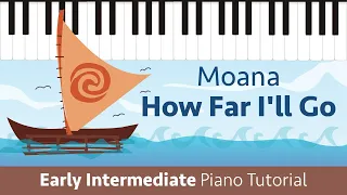 How Far I'll Go (Moana) - Level 3 Piano Tutorial - Hoffman Academy