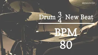 80 BPM 드럼비트 (NEW 3/4 Beat 80 BPM)