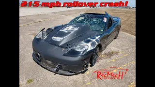 215 mph Corvette rollover crash - standing mile - RecMech Motorsports