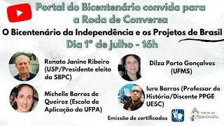 O Bicentenário da Independência e os Projetos de Brasil