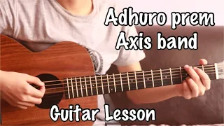 Adhuro prem - Axix band | Guitar Lesson