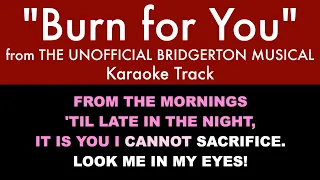 "Burn for You" from The Unofficial Bridgerton Musical - Karaoke Track with Lyrics on Screen