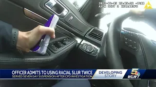 Cincinnati police: Officer suspended after admitting to using racial slur twice