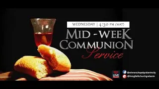 MIDWEEK COMMUNION SERVICE | 11-08-2021