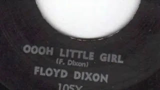 Oooo Little Girl Floyd Dixon 1