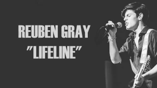 Reuben Gray - Lifeline (Lyrics)