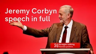 Jeremy Corbyn speech at Labour Party Conference 2015