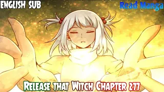 【《R.T.W》】Release that Witch Chapter 277 | Summer(Asya) the Witch | English Sub