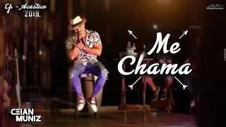 Ceian Muniz  - Me Chama (EP 2019)