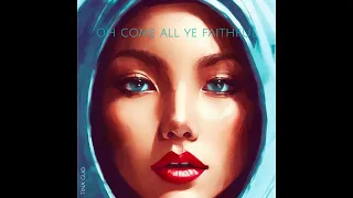 O Come All Ye Faithful (Official Visualizer Video) - Tina Guo