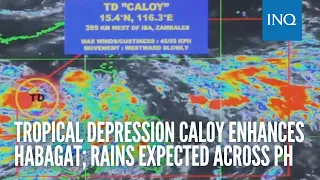 Tropical Depression Caloy enhances habagat; rains expected across PH